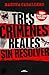 Tres crímenes reales sin resolver by Martha Caballero