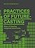 Practices of Futurecasting:...