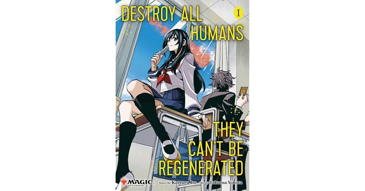 Destroy All Humans They Can't Be Regenerated www.goodreads.com
