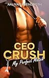 CEO Crush: My Per...