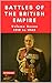 The Battles of the British Empire VOLUME SEVEN 1919 to 1945: A concise history of some of the major battles fought by the British Empire