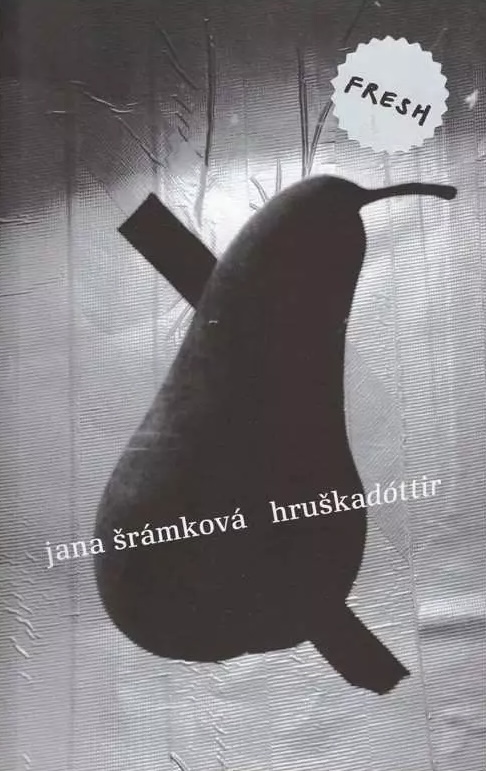 Hruškadóttir: "Islandská" novela (Paperback)