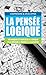 Comprendre et développer la pensée logique by Stéphane Chassagne