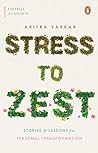 Stress to Zest: S...