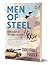 Men of Steel: Bravehearts of the Indian Military | True Stories from 1971 Bangladesh Liberation War to 2020 Galwan Valley Skirmish | Books on Indian Army for Teens