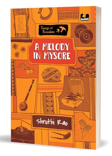 A Melody in Mysore (Series: Songs of Freedom)