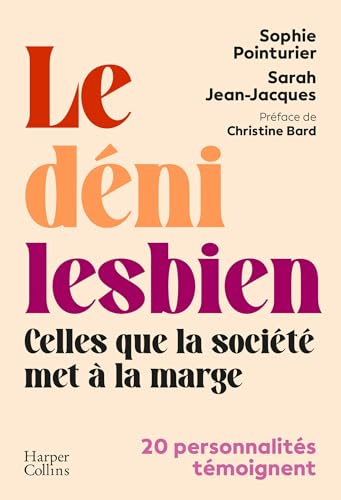 Le déni lesbien: Celles que la société met à la marge (Paperback)