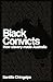 Black Convicts: How slavery...