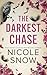 The Darkest Chase (Dark Hearts of Redhaven, #3)