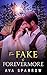 From Fake to Forevermore by Ava Sparrow