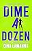 Dime a Dozen (Detective Kate Rosetti Mystery Book 12) by Gina LaManna