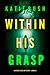 Within His Grasp (A Drake R...