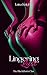 Lingering Lust by Luna Knight
