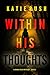 Within His Thoughts (A Drak...