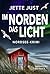 Im Norden das Licht: Nordsee-Krimi (Inselpolizistin Ella Voss ermittelt, #5)