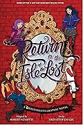 Return to the Isle of the Lost: The Graphic Novel (Descendants Graphic, #2)