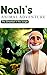 Noah's Animal Adventure: Th...