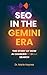 SEO in the Gemini Era by Marie Haynes