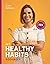 Het Healthy Habits Kookboek