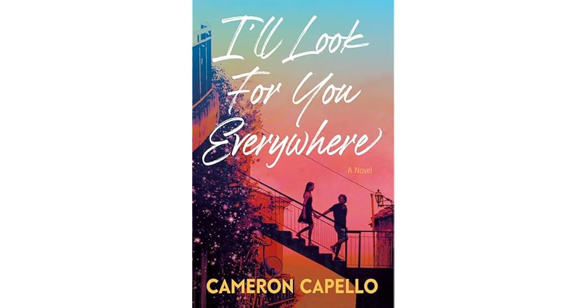 Book giveaway for I'll Look for You Everywhere by Cameron Capello Jan