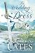 The Wedding Dress (A Jubilee Point Novel Book 1)