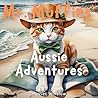 Mr. Muffins’ Aussie Adventure by Harriet Winslow