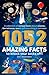 Squillions of Amazing Facts to Knock Your Socks Off!: Interesting facts about history, science, sport, and everything in between!