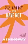 To Have and Have Not