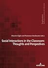 Social Interactions in the Classroom: Thoughts and Perspectives (Exploration)