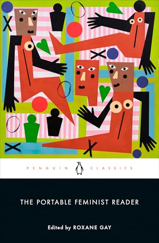 The Portable Feminist Reader (Penguin Classics)