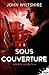 Sous couverture by John  Wiltshire