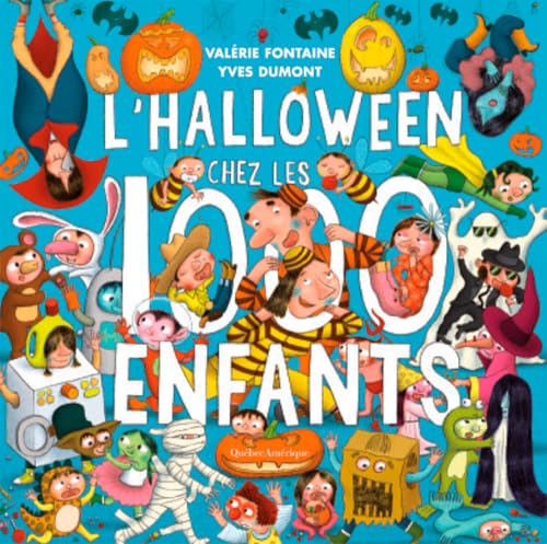 L’ Halloween chez les 1000 enfants (French Edition)