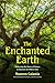 The Enchanted Earth: Embrac...