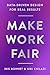 Make Work Fair: Data-Driven...