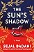 The Sun's Shadow: A Novel