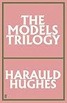 The Models Trilogy: presented by Richard Ayoade The Models Trilogy: presented by Richard Ayoade