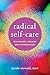 Radical Self-Care for Helpe...