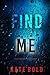 Find Me (An Addison Shine FBI Suspense Thriller—Book 1)