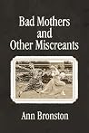 Bad Mothers and O...