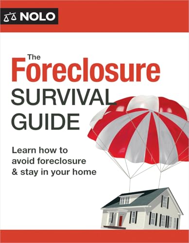 Foreclosure Survival Guide, The: Keep Your House or Walk Away With Money in Your Pocket (Paperback)