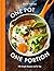 One Pot One Portion: 100 Simple Recipes Just for You