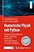 Numerische Physik mit Pytho...