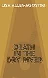 Death in the Dry River