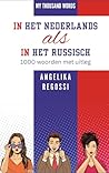 In het Nederlands als in het Russisch: 1000 woorden met uitleg - ПО-ГОЛЛАНДСКИ КАК ПО-РУССКИ 1000 слов с пояснениями