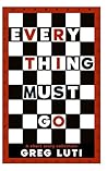 Everything Must Go Everything Must Go