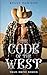 The Code of the West (Trail Drive)