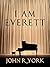 I Am Everett