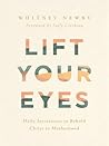 Lift Your Eyes: D...