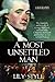 A Most Unsettled Man: the T...