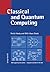 Classical and Quantum Computing: with C++ and Java Simulations